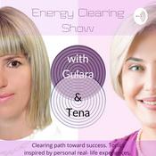 Podcast Gulara & Tena Energy Clearing Show