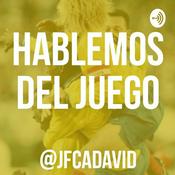 Podcast HABLEMOS DEL JUEGO