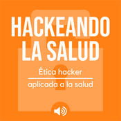 Podcast Hackeando la Salud