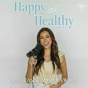Happy & Healthy with Jeanine Amapola Ward