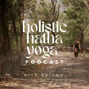 Podcast Holistic Hatha Yoga
