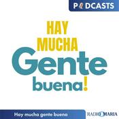 Podcast Hay mucha gente buena