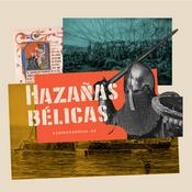 Podcast Hazañas bélicas