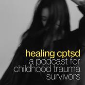 Podcast Healing CPTSD