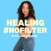 Podcast Healing #Nofilter