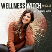 Podcast The Wellness Witch Podcast