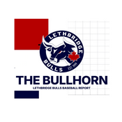 Podcast The Bullhorn: The Lethbridge Bulls Baseball Report