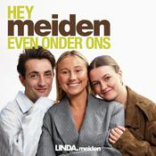 Podcast Hey Meiden - even onder ons