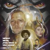 Podcast Hip Hop, Metal, Star Wars und das Leben