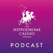 Podcast Hippodrome Casino Podcast