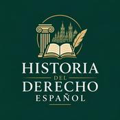 Podcast Historia del Derecho Español