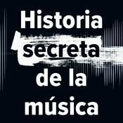 Podcast Historia secreta de la música