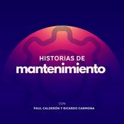 Podcast Historias de Mantenimiento