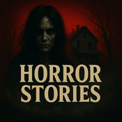 Podcast Historias de terror, Relatos de horror, Leyendas urbanas, Historias Paranormales, Hechos Misteriosos