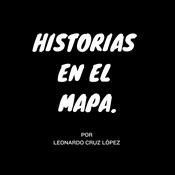 Podcast Historias en el Mapa; Explorando la historia y la geografía.
