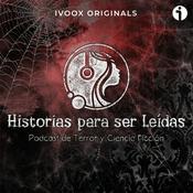 Podcast HISTORIAS PARA SER LEÍDAS
