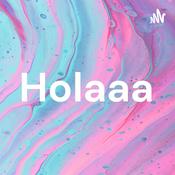 Podcast Holaaa