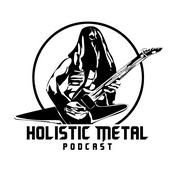 Podcast Holistic Metal Podcast