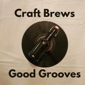 Podcast Craft Brews and Good Grooves.