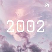 Podcast 2002