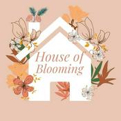 Podcast House of Blooming/Hogar de Florecer