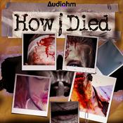 Podcast How i Died