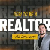 Podcast How To Be A Realtor