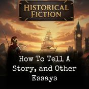 Podcast How To Tell A Story, and Other Essays