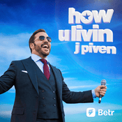 Podcast How U Livin J Piven