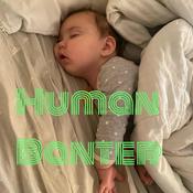 Podcast Human Banter