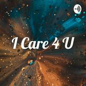 Podcast I Care 4 U