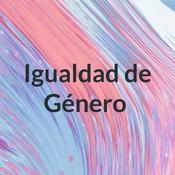 Podcast Igualdad de Género