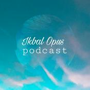 Podcast Ikbal Opus