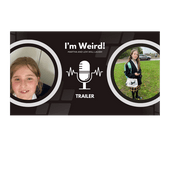 Podcast I’m weird!