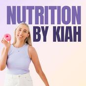 Podcast Nutrition By Kiah