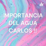 Podcast IMPORTANCIA DEL AGUA CARLOS !!