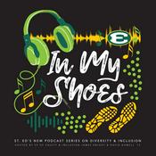Podcast In My Shoes-St. Edward High School's Diversity Podcast