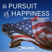Podcast In Pursuit of Happiness with Judy Woodruff