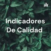 Podcast Indicadores De Calidad