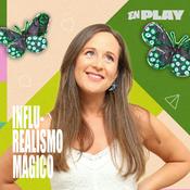 Podcast Influ-Realismo Mágico