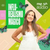 Podcast Influ-Realismo Mágico