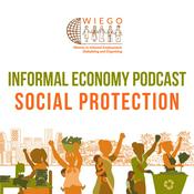 Podcast Informal Economy Podcast: Social Protection