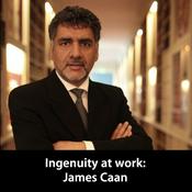 Podcast Ingenuity at Work: James Caan