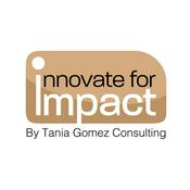Podcast Innovate For Impact by Tania Gomez Consulting