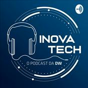 Podcast InovaTech - DW