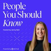 Podcast People You Should Know