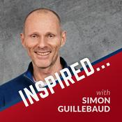 Podcast Inspired... with Simon Guillebaud
