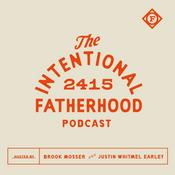 The Intentional Fatherhood Podcast