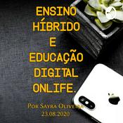 Podcast Intro - ENSINO HÍBRIDO E EDUCAÇÃO DIGITAL ONLIFE.