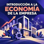 Podcast Introducción Economía de Empresa